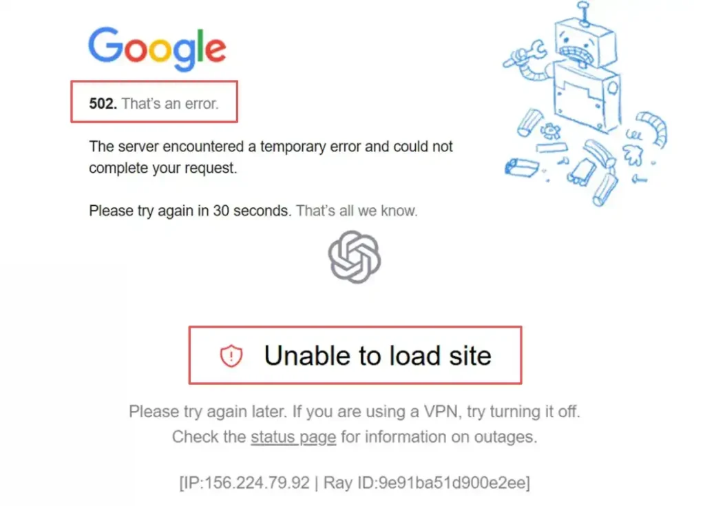 2026 拔线潮下的跨境 AI 创作熔断现场:同时遭遇 Google 502 报错与 OpenAI 无视 VPN 拒绝访问(Unable to load site)错误。这是公网中转 IP 被拉黑风控的典型特征,急需自如专线的原生住宅 IP 进行底层洗白。