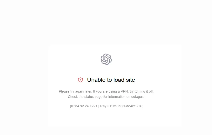 ChatGPT 提示“Unable to load site”及要求关闭 VPN 的红色盾牌报错界面,常见于使用了被风控的节点线路。